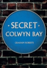Secret Colwyn Bay - eBook