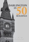 Darlington in 50 Buildings - eBook