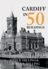 Cardiff in 50 Buildings - eBook