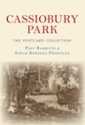 Cassiobury Park The Postcard Collection - Book