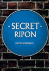 Secret Ripon - eBook