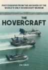 The Hovercraft : Photographs from the Archives of the World's Only Hovercraft Museum - eBook