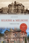 Selkirk & Melrose Through Time - eBook