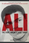 Ali : The Fight America Didn't Want - Book