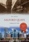 Salford Quays Through Time - eBook