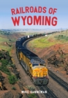 Railroads of Wyoming - eBook