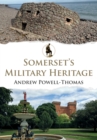 Somerset's Military Heritage - Book