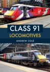 Class 91 Locomotives - Book