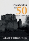 Swansea in 50 Buildings - eBook