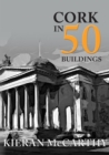 Cork in 50 Buildings - eBook