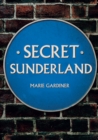 Secret Sunderland - eBook