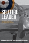 Spitfire Leader : Robert Bungey DFC, Tragic Battle of Britain Hero - Book