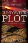 The Gunpowder Plot : Terror in Shakespeare's England - eBook
