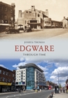 Edgware Through Time - Book