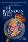 The Brandon Men : In the Shadow of Kings - eBook