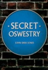 Secret Oswestry - Book