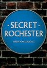 Secret Rochester - eBook
