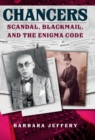 Chancers : Scandal, Blackmail, and the Enigma Code - Book