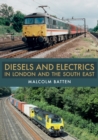 Diesels and Electrics in London and the South East - eBook