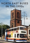 North East Buses in the 1990s - Book
