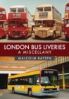 London Bus Liveries: A Miscellany - eBook