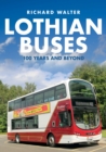 Lothian Buses: 100 Years and Beyond - Book