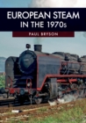 European Steam in the 1970s - Book