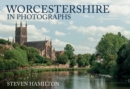 Worcestershire in Photographs - eBook