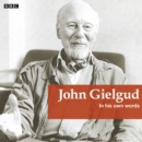John Gielgud In His Own Words - eAudiobook