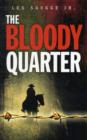 BLOODY QUARTER - Book