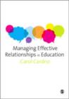 Managing Effective Relationships in Education - Book
