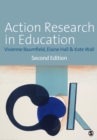 Action Research in Education : Learning Through Practitioner Enquiry - Book