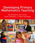 Developing Primary Mathematics Teaching : Reflecting on Practice with the Knowledge Quartet - eBook
