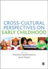Cross-Cultural Perspectives on Early Childhood - Book