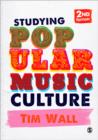 Studying Popular Music Culture - Book