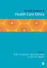 The SAGE Handbook of Health Care Ethics - eBook