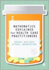 Mathematics Explained for Healthcare Practitioners - Book