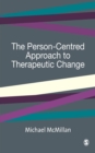 The Person-Centred Approach to Therapeutic Change - eBook