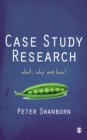 Case Study Research : What, Why and How? - eBook
