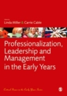 Professionalization, Leadership and Management in the Early Years - eBook