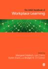 The SAGE Handbook of Workplace Learning - eBook