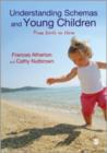 Understanding Schemas and Young Children : From Birth to Three - Book