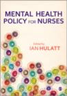 Mental Health Policy for Nurses - Book