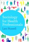 Sociology for Health Professionals - Book
