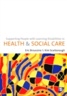 Supporting People with Learning Disabilities in Health and Social Care - eBook