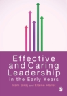 Effective and Caring Leadership in the Early Years - Book
