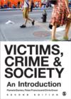 Victims, Crime and Society : An Introduction - Book