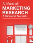Marketing Research : A Managerial Approach - Book