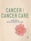 Cancer and Cancer Care - Book
