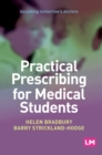 Practical Prescribing for Medical Students - Book